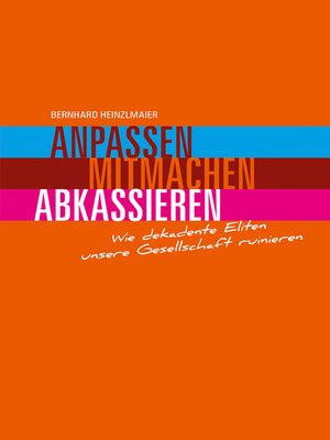 cover image of Anpassen, mitmachen, abkassieren